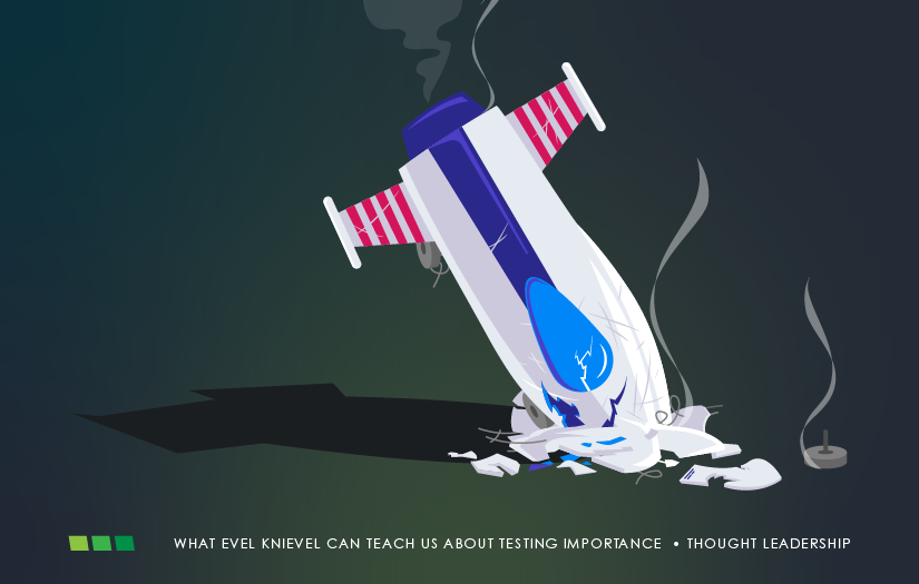 What Evel Knievel Can Teach Us About Testing Importance